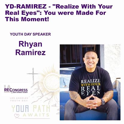 Picture of YD-RAMIREZ(24): "Realize With Your Real Eyes": You were Made For This Moment!