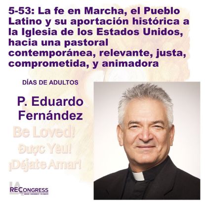 Picture of 5-53(24): La fe en Marcha, el Pueblo Latino y su aportación histórica a la Iglesia de los Estados Unidos, hacia una pastoral contemporánea, relevante, justa, comprometida, y animadora