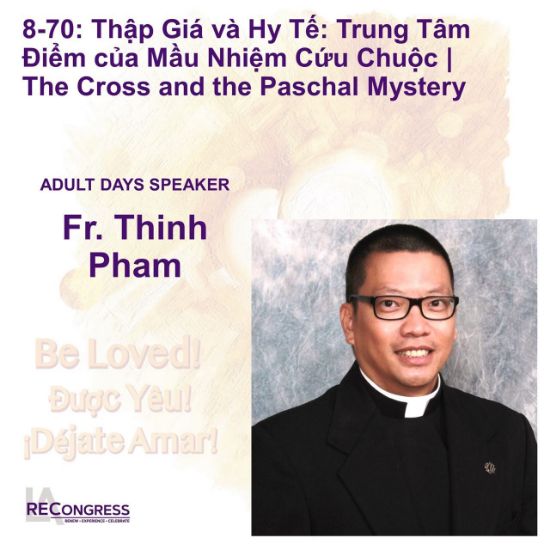 Picture of 8-70(24): Thập Giá và Hy Tế: Trung Tâm Điểm của Mầu Nhiệm Cứu Chuộc / The Cross and the Paschal Mystery 