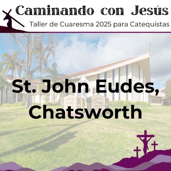 Picture of Taller de Cuaresma Caminando con Jesús - St. John Eudes, Chatsworth