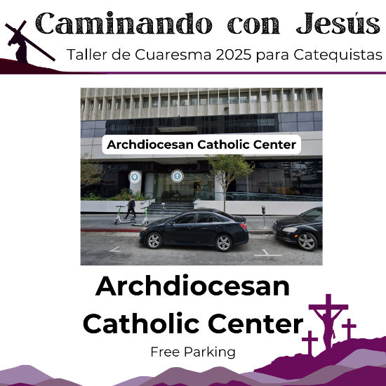 Picture of Taller de Cuaresma Caminando con Jesús - Archdiocesan Catholic Center, Los Angeles