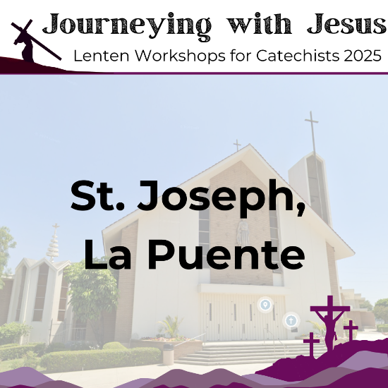 Picture of Journeying with Jesus Lenten Workshop - St. Joseph, La Puente