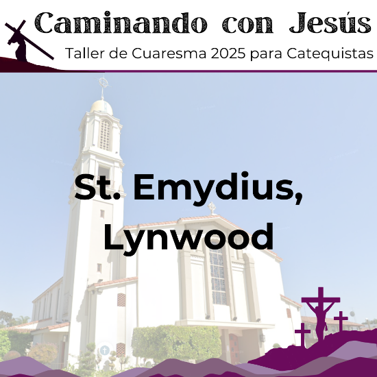 Picture of Taller de Cuaresma Caminando con Jesús - St. Emydius, Lynwood