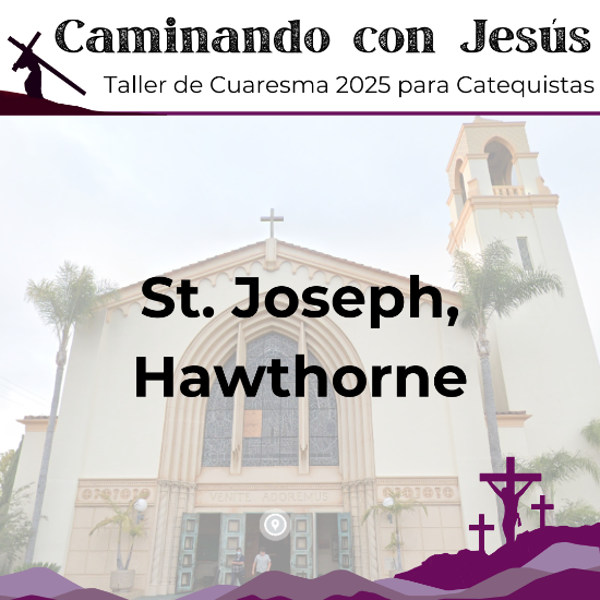 Picture of Taller de Cuaresma Caminando con Jesús - St. Joseph, Hawthorne