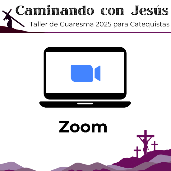 Picture of Taller de Cuaresma Caminando con Jesús - En Línea (por Zoom)