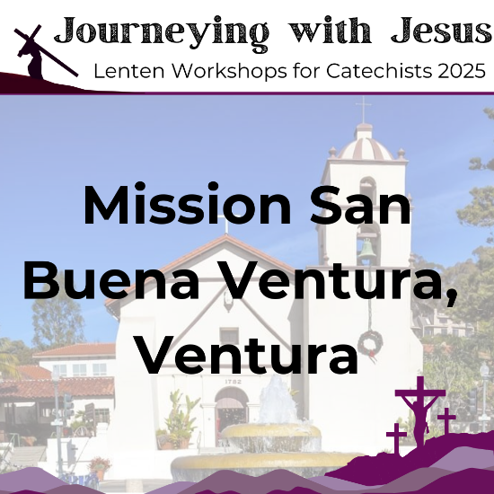 Picture of Journeying with Jesus Lenten Workshop - Mission San Buenaventura Basilica, Ventura