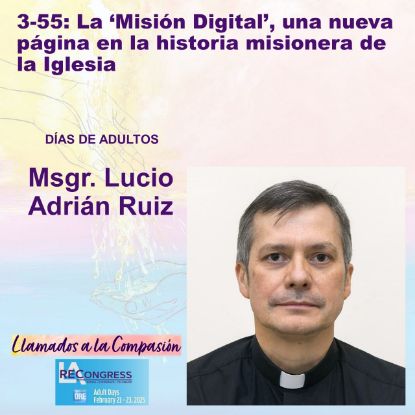 Picture of 3-55(25): La ‘Misión Digital’, una nueva página en la historia misionera de la Iglesia