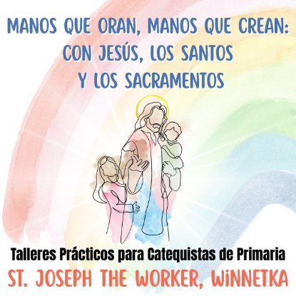 Picture of Manos que Oran, Manos que Crean: con Jesús, los Santos y los Sacramentos - StJosephWorker